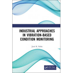 Industrial Approaches in Vibration-Based Condition Monitoring