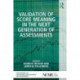 Validation of Score Meaning for the Next Generation of Assessments: The Use of Response Processes