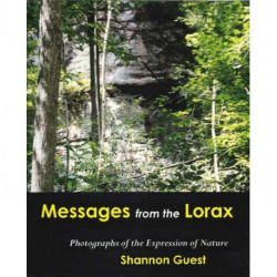 Messages from the Lorax: Photographs of the Expression of Nature