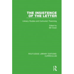 The Insistence of the Letter: Literacy Studies and Curriculum Theorizing