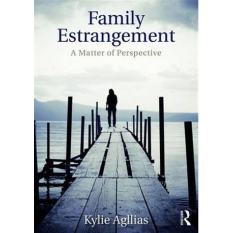 Family Estrangement: A matter of perspective