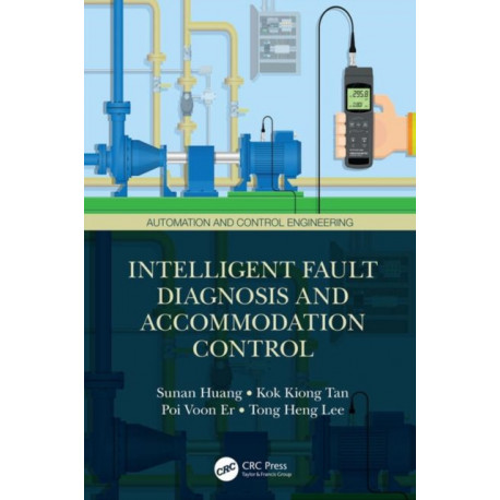 Intelligent Fault Diagnosis and Accommodation Control