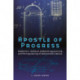 Apostle of Progress: Modesto C. Rolland, Global Progressivism, and the Engineering of Revolutionary Mexico