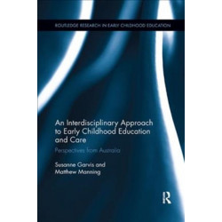 An Interdisciplinary Approach to Early Childhood Education and Care: Perspectives from Australia