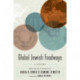 Global Jewish Foodways: A History