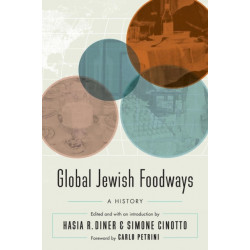 Global Jewish Foodways: A History