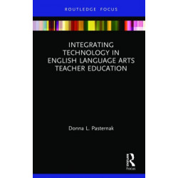 Integrating Technology in English Language Arts Teacher Education