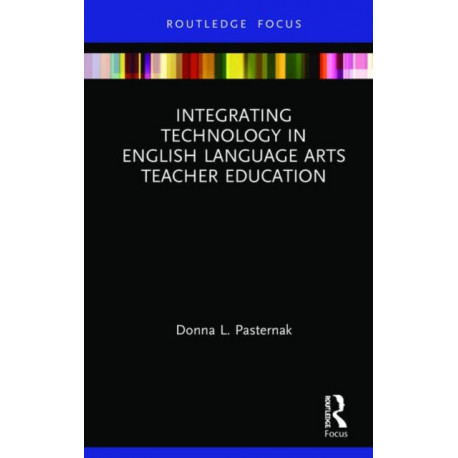 Integrating Technology in English Language Arts Teacher Education
