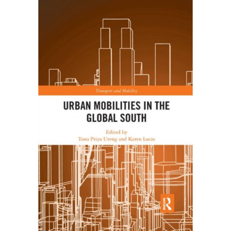 Urban Mobilities in the Global South