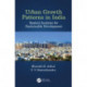 Urban Growth Patterns in India: Spatial Analysis for Sustainable Development