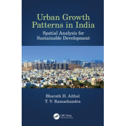 Urban Growth Patterns in India: Spatial Analysis for Sustainable Development