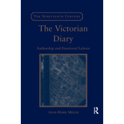The Victorian Diary: Authorship and Emotional Labour