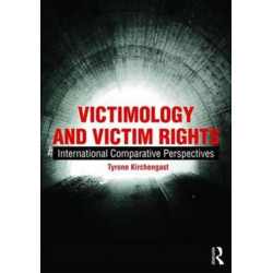 Victimology and Victim Rights: International comparative perspectives