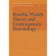 Possible Worlds Theory and Contemporary Narratology