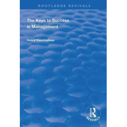 The Keys to Success in Management