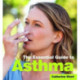 The Essential Guide to Asthma