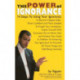 The Power of Ignorance: 14 Steps To Using Your Ignorance
