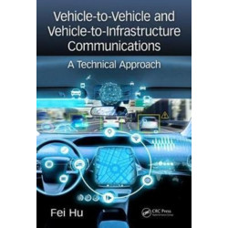 Vehicle-to-Vehicle and Vehicle-to-Infrastructure Communications: A Technical Approach
