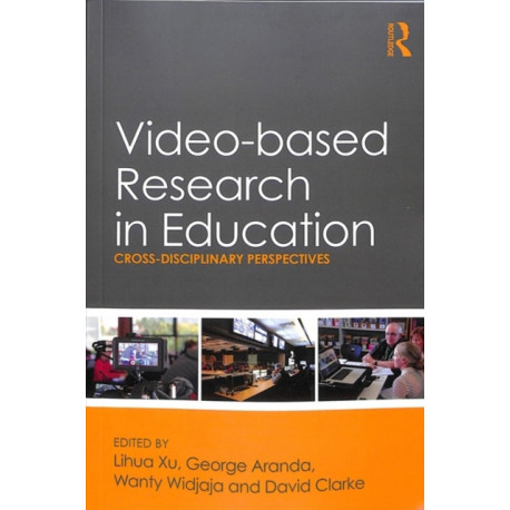 Video-based Research in Education: Cross-disciplinary Perspectives