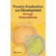 Poverty Eradication & Development Through Innovations