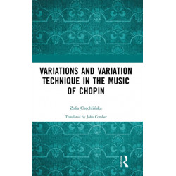 Variations and Variation Technique in the Music of Chopin