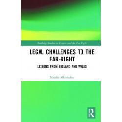 Legal Challenges to the Far-Right: Lessons from England and Wales