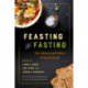 Feasting and Fasting: The History and Ethics of Jewish Food