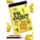 PR Therapy: Ignite Your Passion for Promoting Your Products, Services, & Even Yourself!