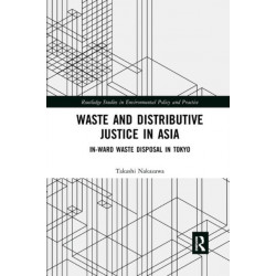 Waste and Distributive Justice in Asia: In-Ward Waste Disposal in Tokyo