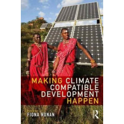 Making Climate Compatible Development Happen