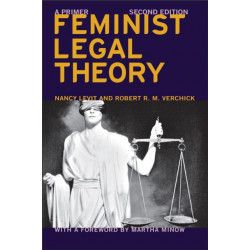 Feminist Legal Theory (Second Edition): A Primer
