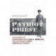 Patriot Priest: The True Story of William A Hemmick, the Vatican's First American Canon