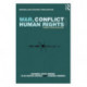War, Conflict and Human Rights: Theory and Practice