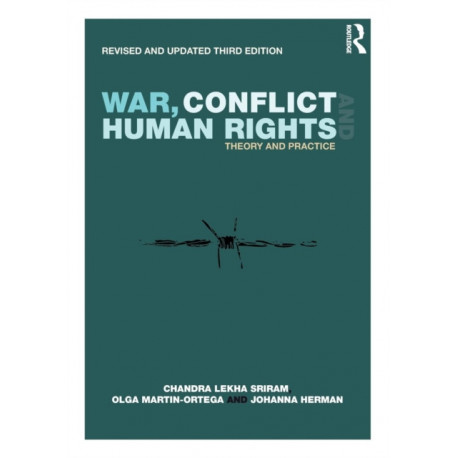 War, Conflict and Human Rights: Theory and Practice