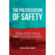 The Politicization of Safety: Critical Perspectives on Domestic Violence Responses