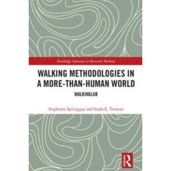 Walking Methodologies in a More-than-human World: WalkingLab