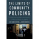 The Limits of Community Policing: Civilian Power and Police Accountability in Black and Brown Los Angeles