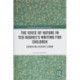 The Voice of Nature in Ted Hughes’s Writing for Children: Correcting Culture's Error