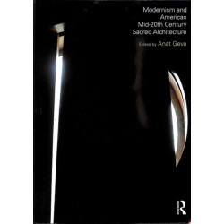 Modernism and American Mid-20th Century Sacred Architecture