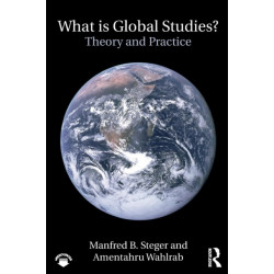 What Is Global Studies?: Theory & Practice