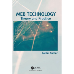 Web Technology: Theory and Practice