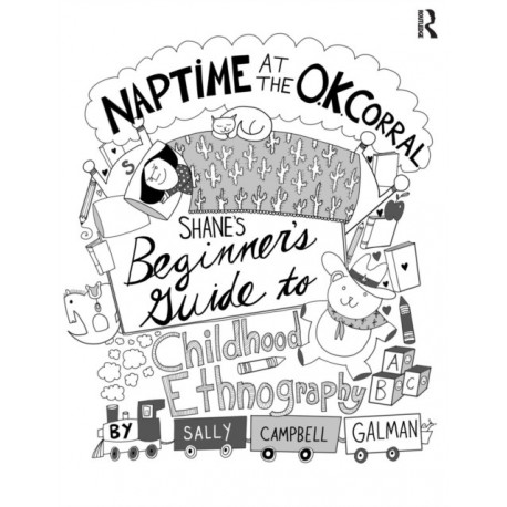 Naptime at the O.K. Corral: Shane's Beginner's Guide to Childhood Ethnography