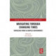 Navigating Through Changing Times: Knowledge Work in Complex Environments
