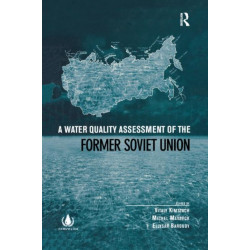 A Water Quality Assessment of the Former Soviet Union