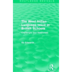 The West Indian Language Issue in British Schools (1979): Challenges and Responses