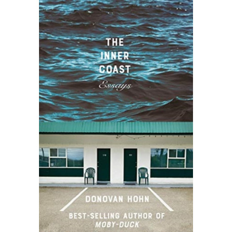 The Inner Coast: Essays