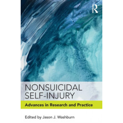 Nonsuicidal Self-Injury: Advances in Research and Practice