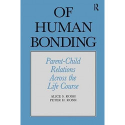 Of Human Bonding: Parent-Child Relations across the Life Course