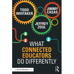 What Connected Educators Do Differently
