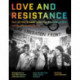 Love and Resistance: Out of the Closet into the Stonewall Era